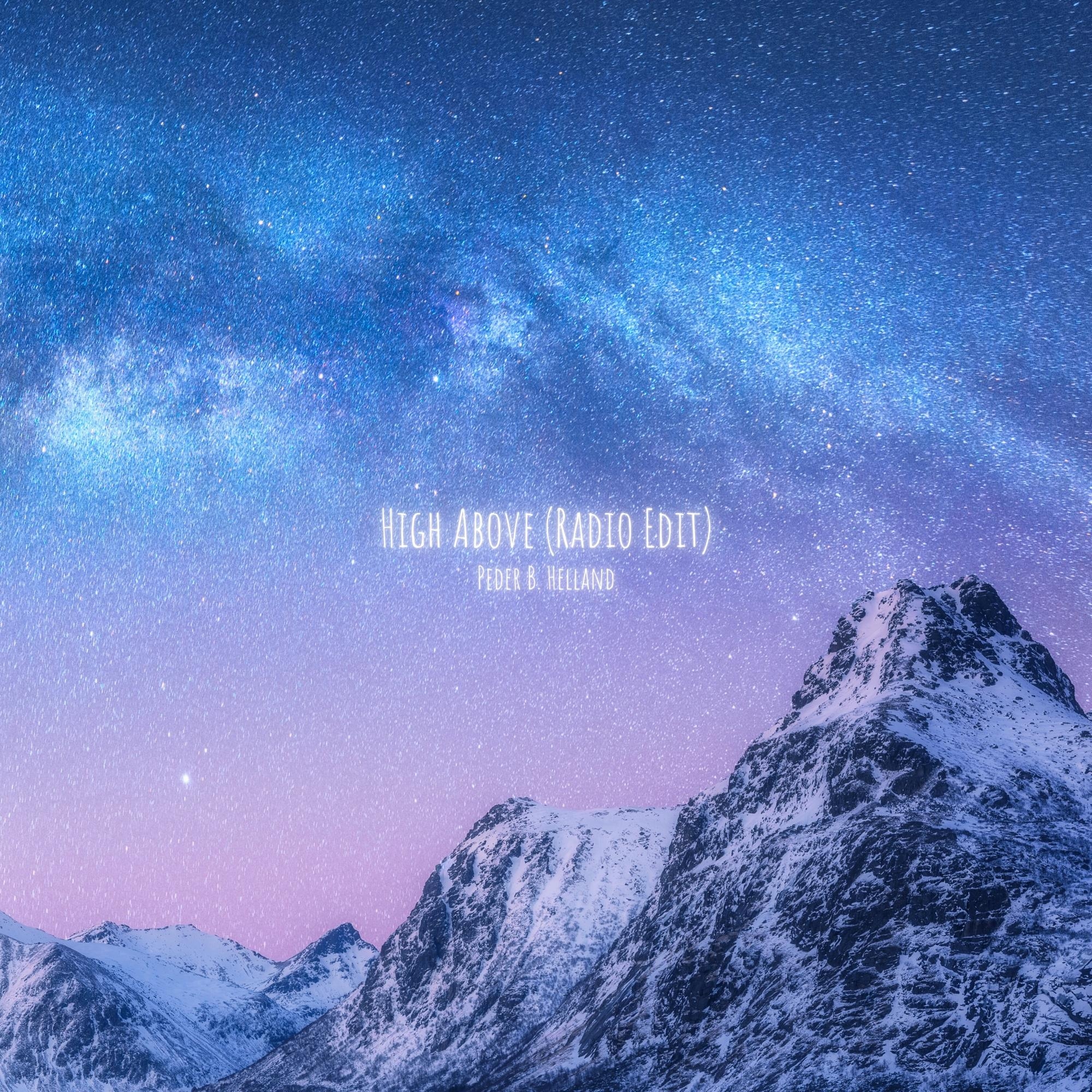Cover art for the single High Above (Radio Edit) by Peder B. Helland