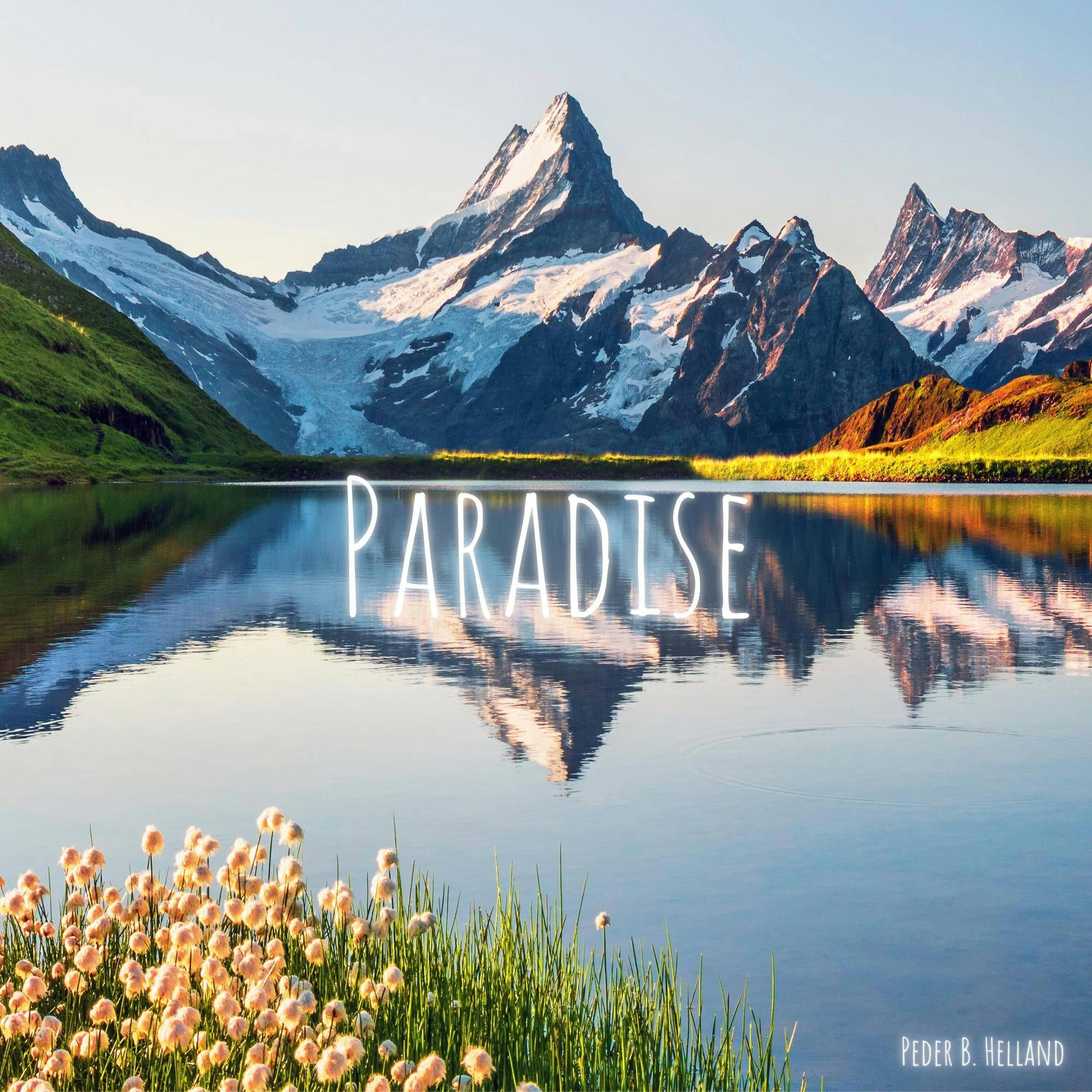 Cover art for the single Paradise by Peder B. Helland