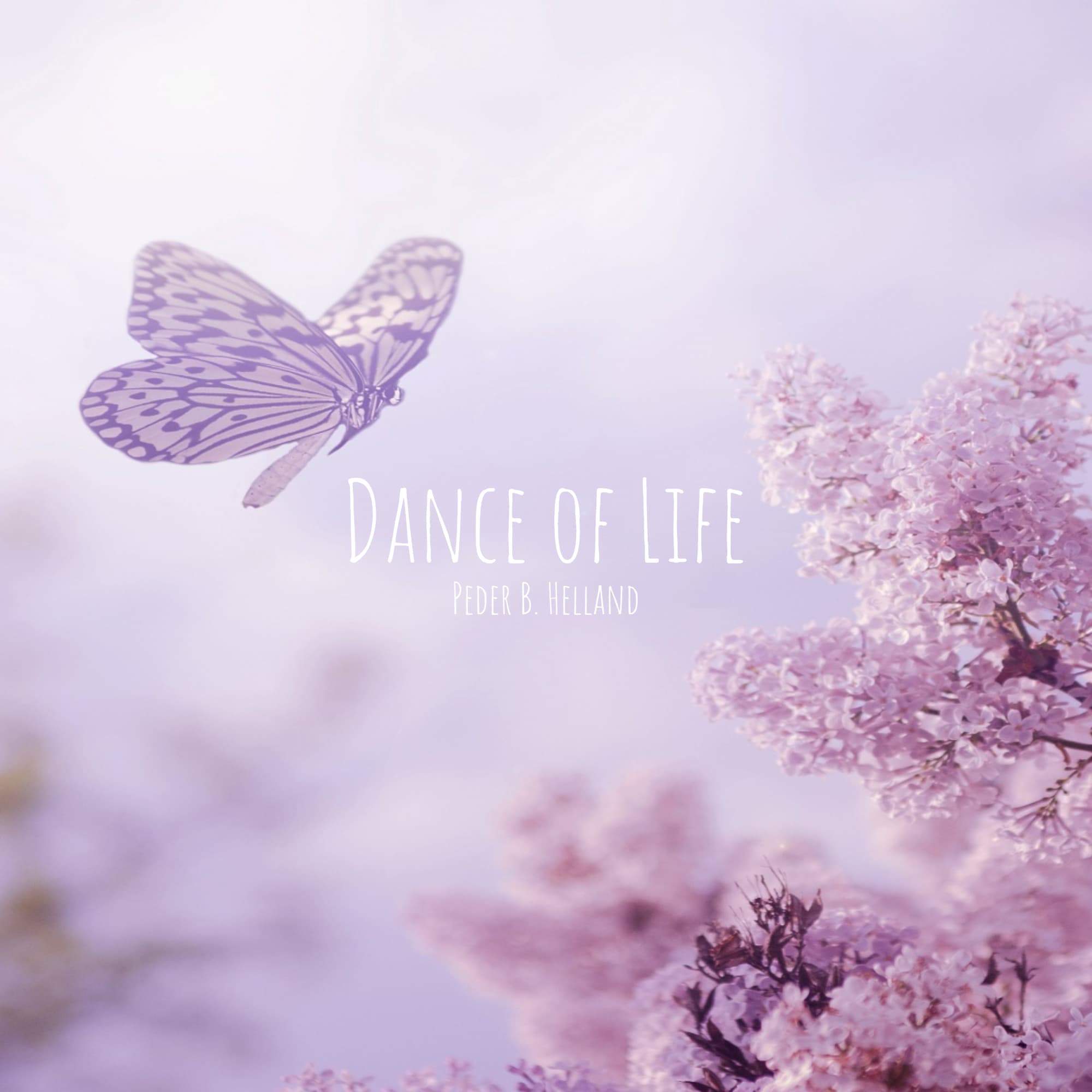 Pochette de l'album Dance of Life par Peder B. Helland