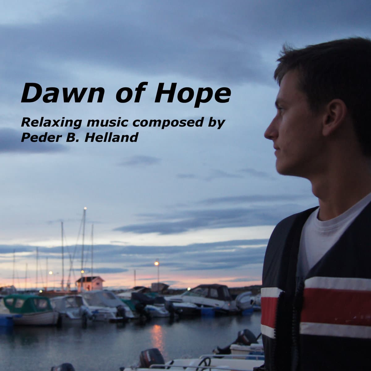 Coverfoto for albumet Dawn of Hope av Peder B. Helland
